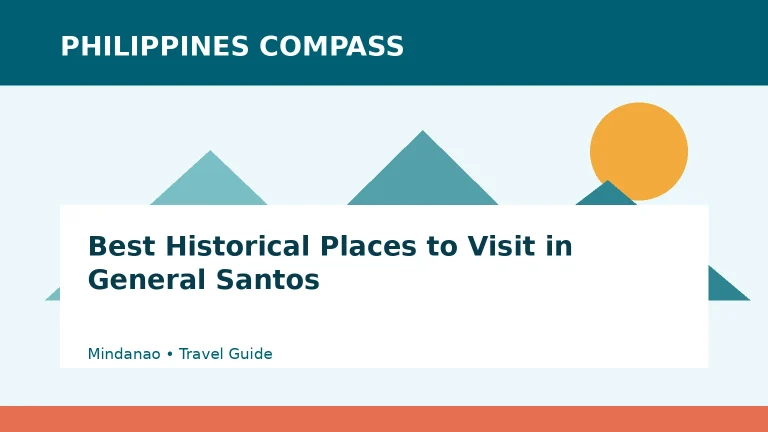 Best Historical Places to Visit in General Santos Philippines travel guide