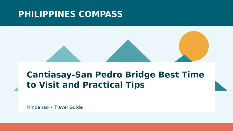 Cantiasay-San Pedro Bridge Best Time to Visit and Practical Tips Philippines travel guide