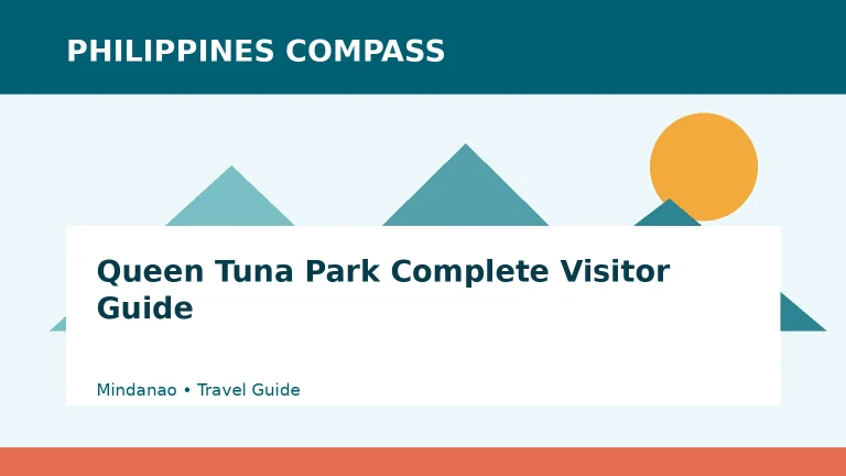 Queen Tuna Park Complete Visitor Guide Philippines travel guide